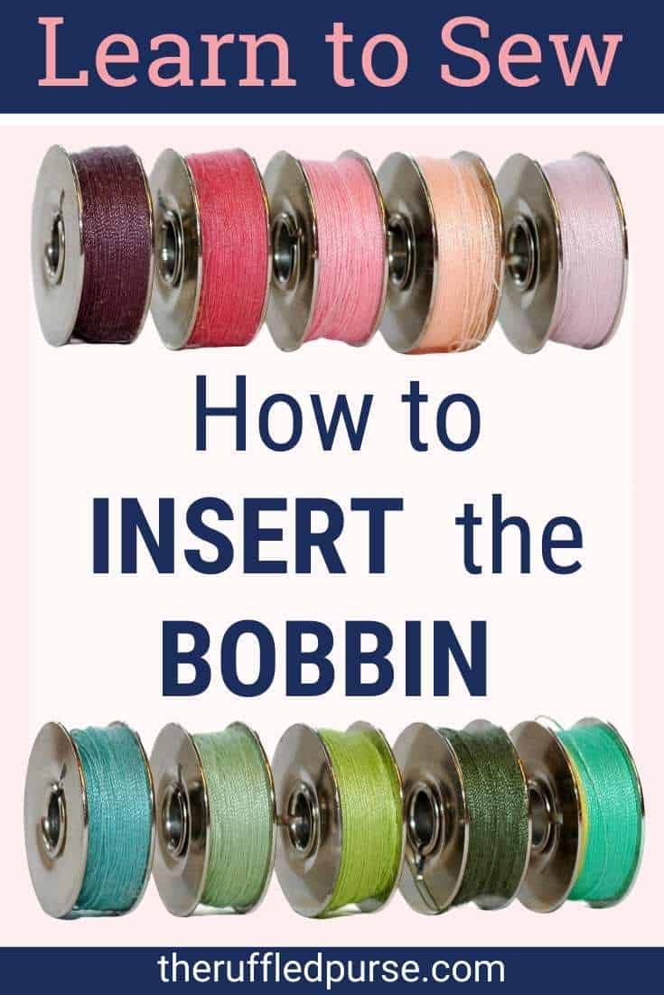 How to Insert a Bobbin in Your Sewing Machine The Ruffled Purse®